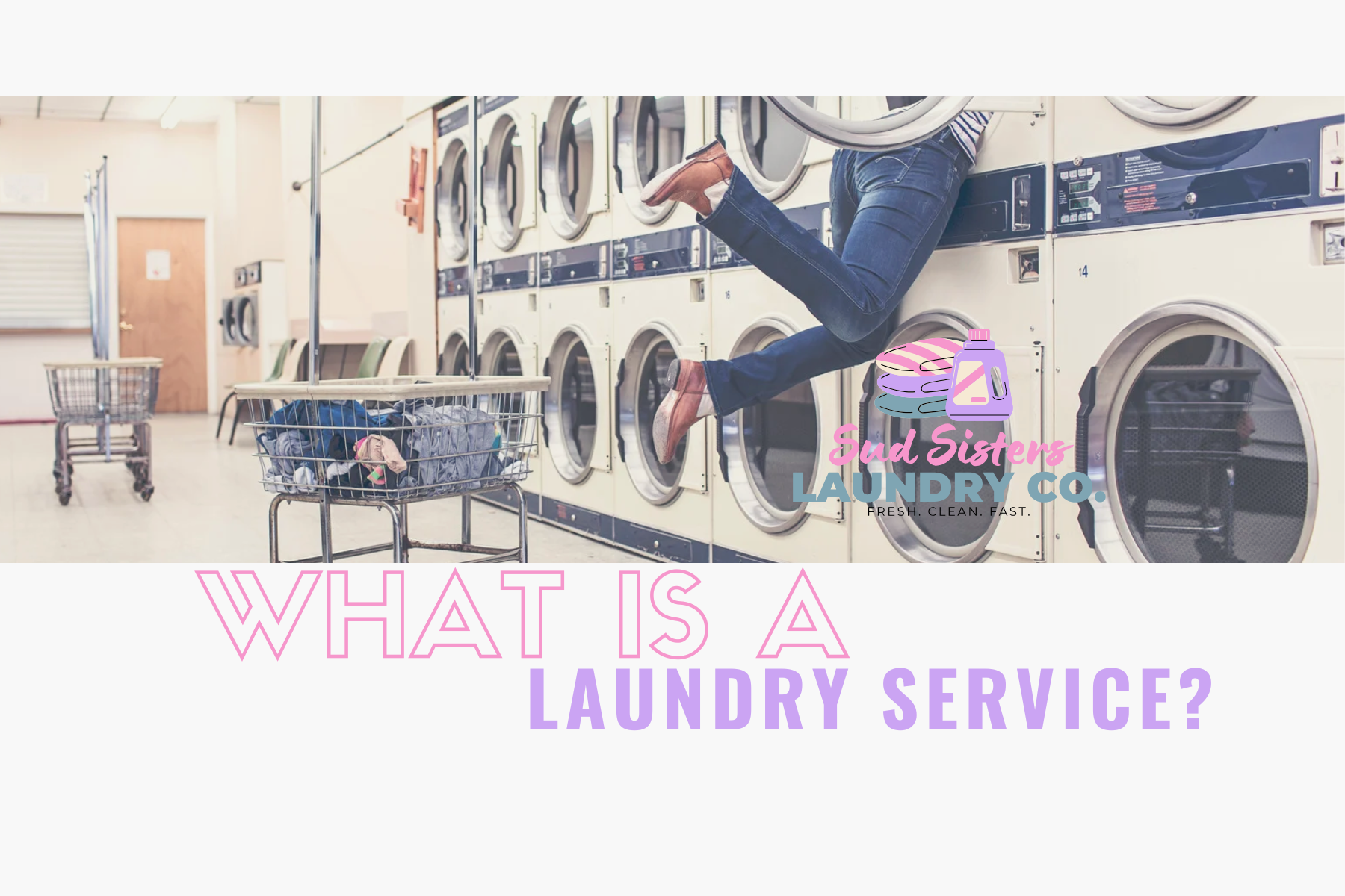 Blog Post Photo What Is A Laundry Service (1)